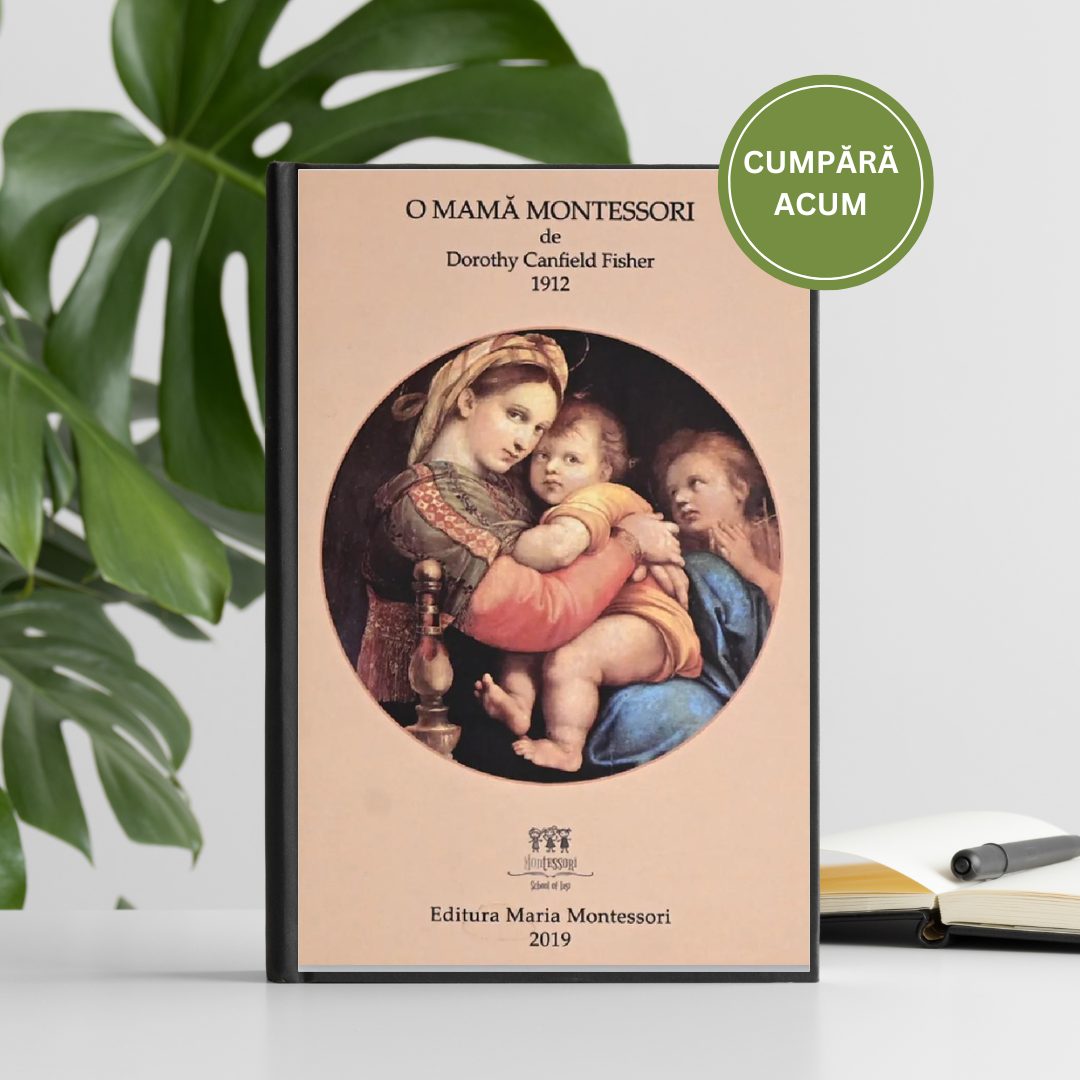 “O mamă Montessori” de Dorothy Canfield Fisher